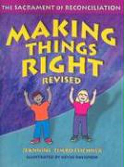 Making Things Right, Revised
