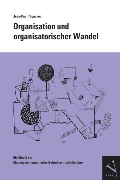 Organisation und organisatorischer Wandel