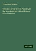 Grundriss der speciellen Physiologie der Haussäuge