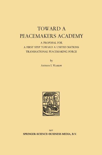 Toward a Peacemakers Academy