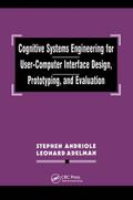 Cognitive Systems Engineering for User-computer Interface Design, Prototyping, and Evaluation