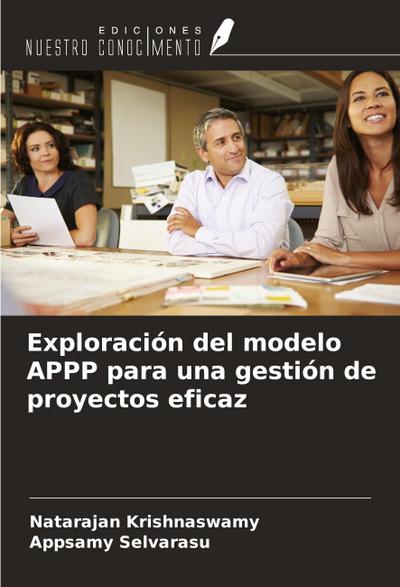 Exploración del modelo APPP para una gestión de proyectos eficaz