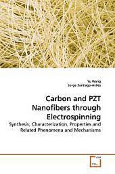 Carbon and PZT Nanofibers through Electrospinning