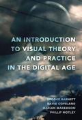 An Introduction to Visual Theory and Practice in t