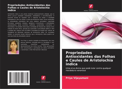 Propriedades Antioxidantes das Folhas e Caules de Aristolochia indica