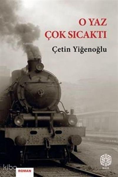 O Yaz Cok Sicakti