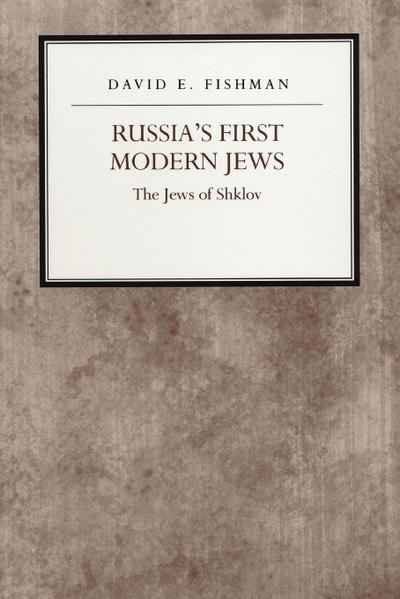 Russia’s First Modern Jews