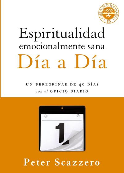 Espiritualidad emocionalmente sana - Día a día