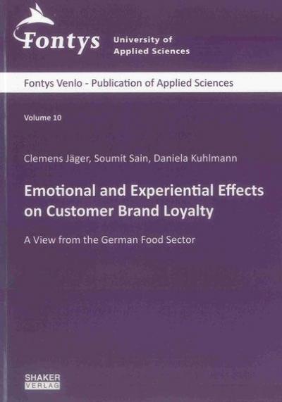 Emotional and Experiential Effects on Customer Brand Loyalty