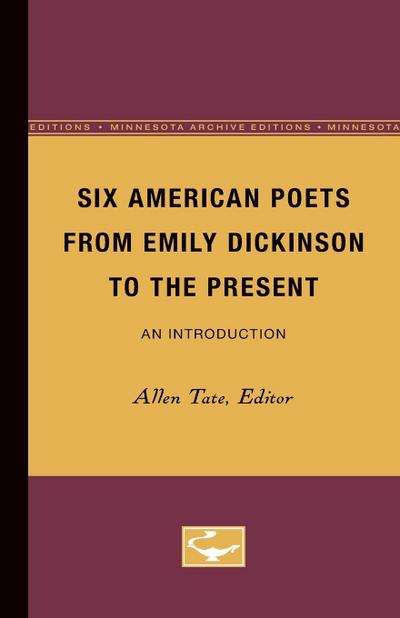 Six American Poets from Emily Dickinson to the Present