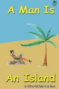 A Man Is An Island: The Pithiest Story Ever Told