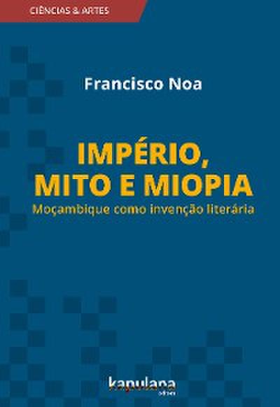 Império, mito e miopia