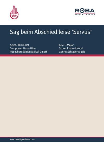 Sag beim Abschied leise ’Servus’