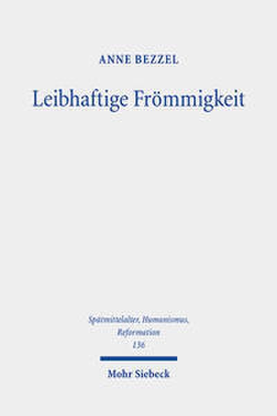 Leibhaftige Frömmigkeit