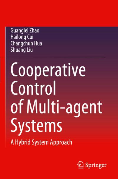 Cooperative Control of Multi-agent Systems