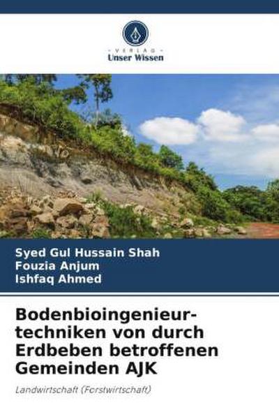 Bodenbioingenieur-techniken von durch Erdbeben betroffenen Gemeinden AJK