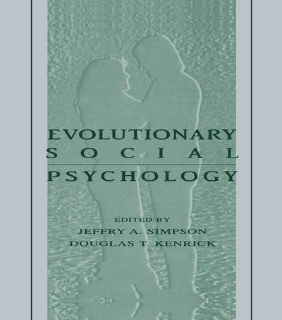 Evolutionary Social Psychology