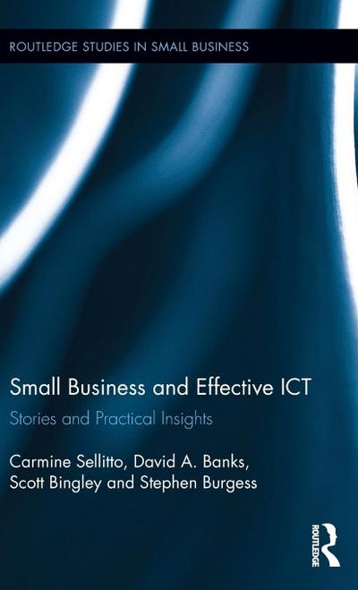 Small Businesses and Effective ICT