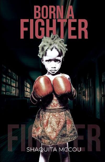 Born a Fighter
