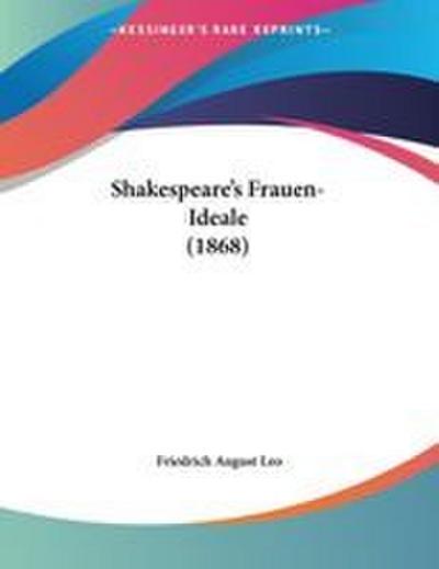 Shakespeare’s Frauen-Ideale (1868)