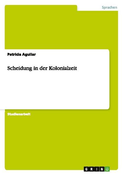 Scheidung in der Kolonialzeit