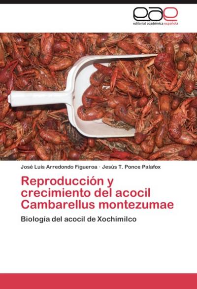 Reproduccion y crecimiento del acocil Cambarellus montezumae