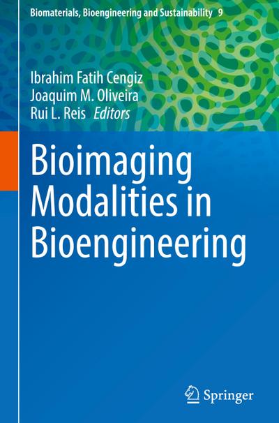 Bioimaging Modalities in Bioengineering