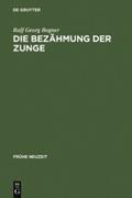 Die Bezähmung der Zunge