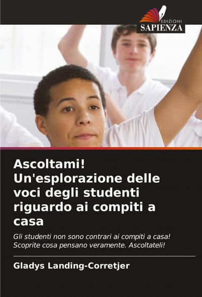 Ascoltami! Un’esplorazione delle voci degli studenti riguardo ai compiti a casa