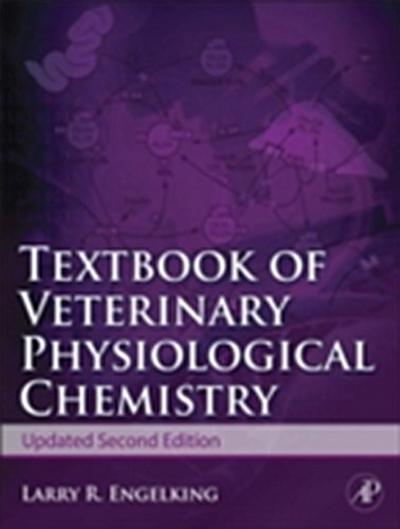 Textbook of Veterinary Physiological Chemistry, Updated 2/e