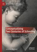Conceptualizing Two Centuries of Schooling