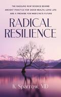 Radical Resilience