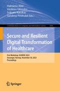 Secure and Resilient Digital Transformation of Hea
