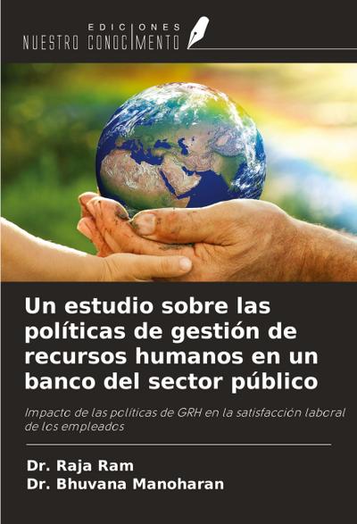 Un estudio sobre las políticas de gestión de recursos humanos en un banco del sector público