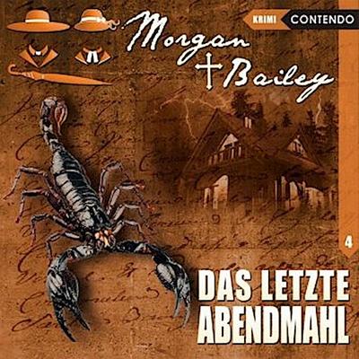 Morgan & Bailey - Das letzte Abendmahl, 1 Audio-CD