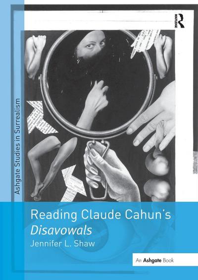 Reading Claude Cahun’s Disavowals