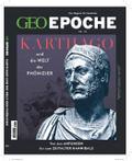 GEO Epoche - Karthago und die Welt der Phönizier - Von den Anfängen bis zum Zeitalter Hannibals