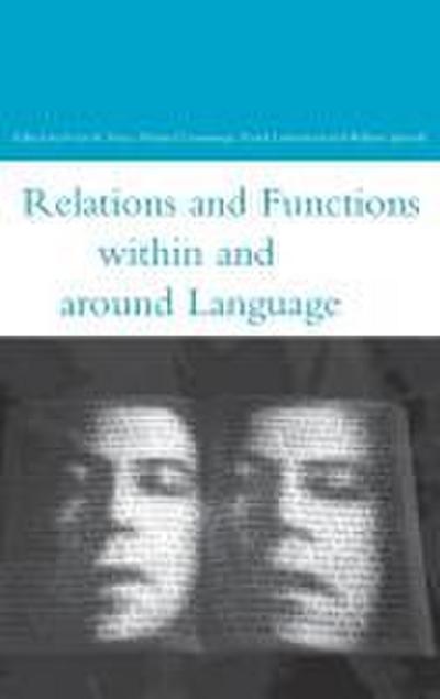 Relations and Functions Within and Around Language