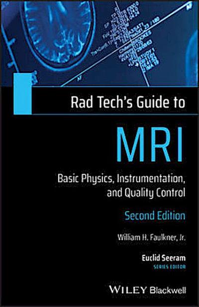 Rad Tech’s Guide to MRI
