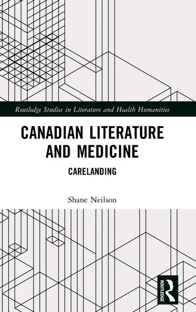 Canadian Literature and Medicine