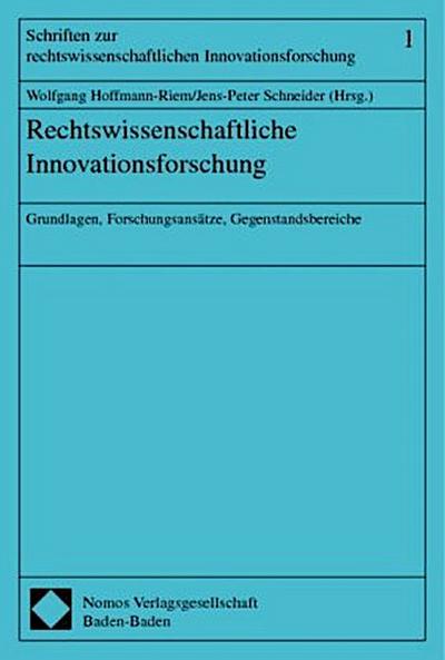 Rechtswissenschaftliche Innovationsforschung