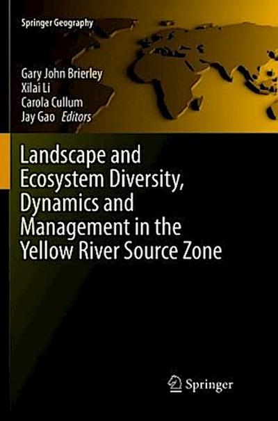 Landscape and Ecosystem Diversity, Dynamics and Management in the Yellow River Source Zone
