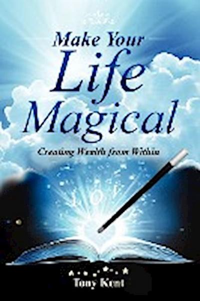 Make Your Life Magical