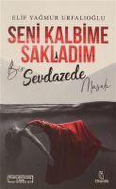 Seni Kalbime Sakladim