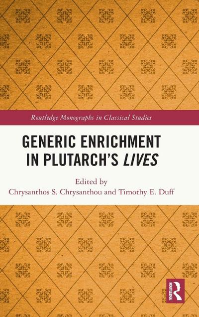Generic Enrichment in Plutarch’s Lives
