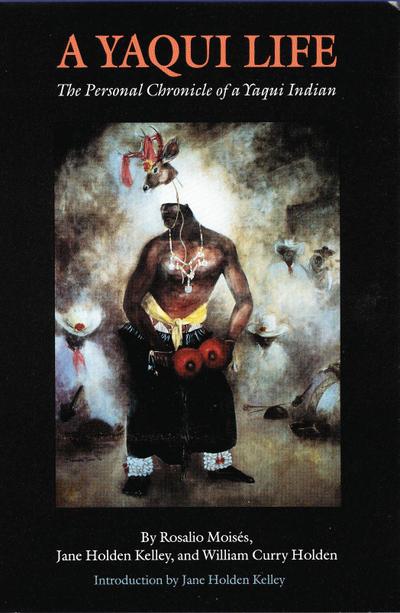 A Yaqui Life