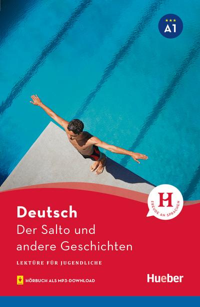 Der Salto und andere Geschichten: Lektüre mit Audios online (Lektüre für Jugendliche)