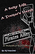 A Salty Life & A Traitor’s Death (A Hannibal Greco Novel, #1)