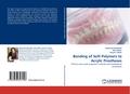Bonding of Soft Polymers to Acrylic Prostheses