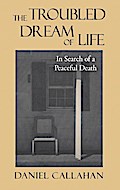 The Troubled Dream of Life